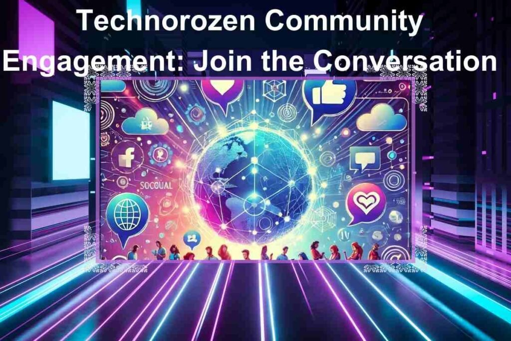 Technorozen Community Engagement: Join the Conversation