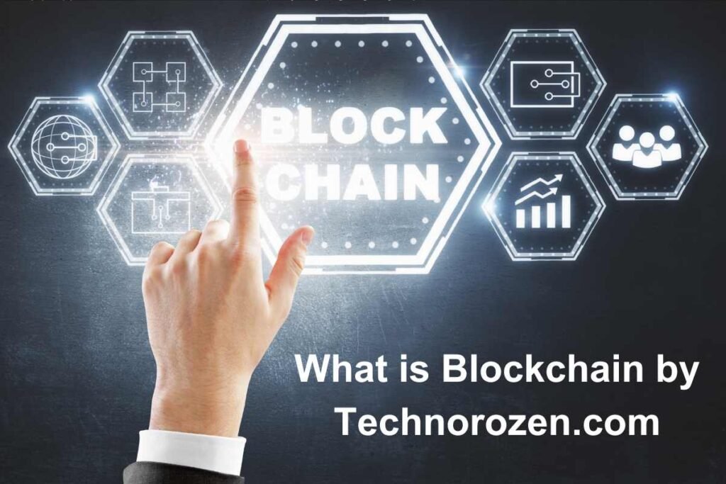 What is Blockchain by Technorozen.com