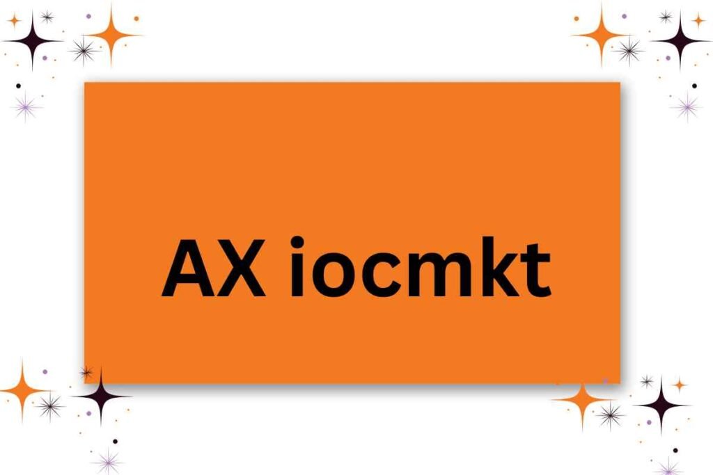 AX iocmkt