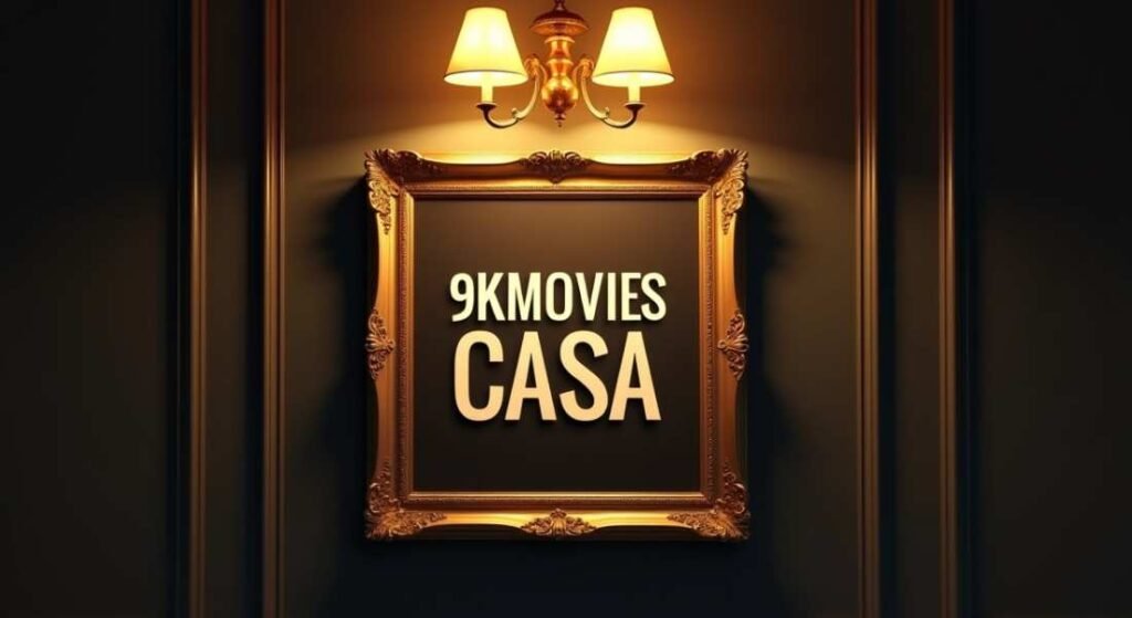 9kmovies casa